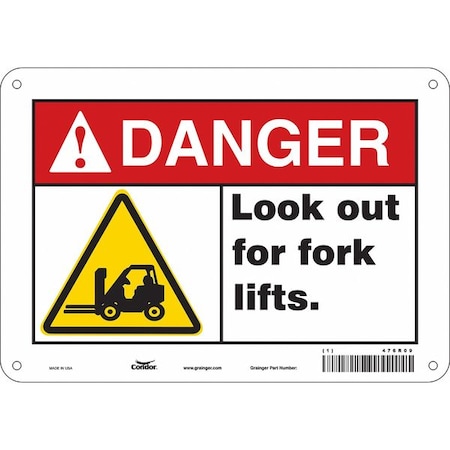 Danger, LOOK OUT FOR FORK LIFTS., 10 in W x 7 in H, Vertical Rectangle, Polyethylene, 476R09 MPN:476R09