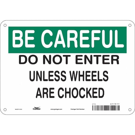 Safety Sign, 7 in Height, 10 in Width, Vinyl, Vertical Rectangle, English, 477F77 MPN:477F77