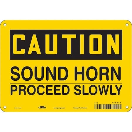 Safety Sign, 7 in Height, 10 in Width, Aluminum, Vertical Rectangle, English, 477H33 MPN:477H33