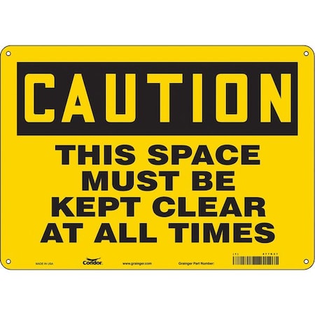 Caution, THIS SPACE MUST BE KEPT CLEAR AT ALL TIMES, 14 in W x 10 in H, Horizontal Rectangle, 477K27 MPN:477K27