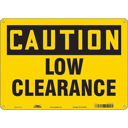 Caution, LOW CLEARANCE, 14 in W x 10 in H, Horizontal Rectangle, Aluminum, 477L70 MPN:477L70