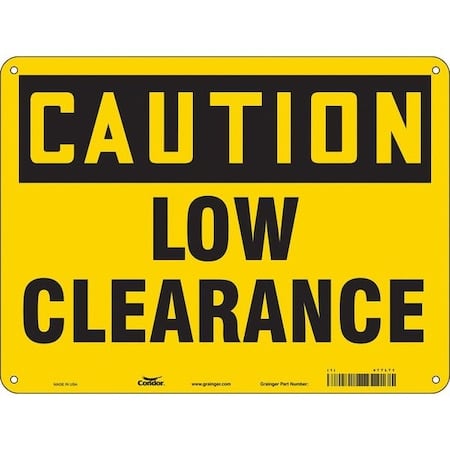 Caution, LOW CLEARANCE, 24 in W x 18 in H, Horizontal Rectangle, Aluminum, 477L71 MPN:477L71