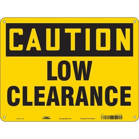 Caution, LOW CLEARANCE, 24 in W x 18 in H, Horizontal Rectangle, Polyethylene MPN:477L75