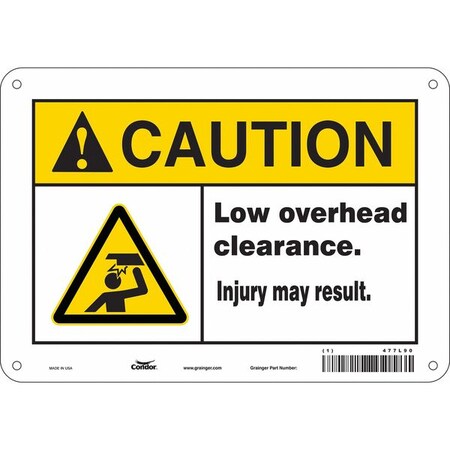 Caution, LOW OVERHEAD CLEARANCE. INJURY MAY RESULT., 10 in W x 7 in H, Aluminum, 477L90 MPN:477L90