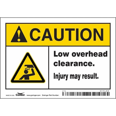 Caution, LOW OVERHEAD CLEARANCE. INJURY MAY RESULT., 5 in W x 3 1/2 in H, Horizontal Rectangle MPN:477L95