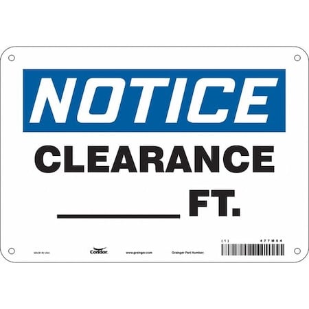 Notice, CLEARANCE _ FT., 10 in W x 7 in H, Vertical Rectangle, Aluminum, 477M64 MPN:477M64