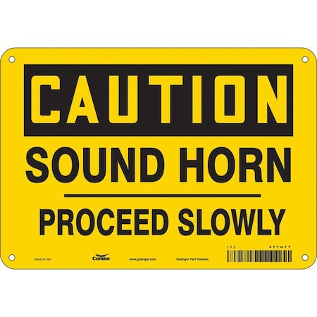 Traffic Sign, 7 in H, 10 in W, Polyethylene, Vertical Rectangle, English, 477U77 MPN:477U77