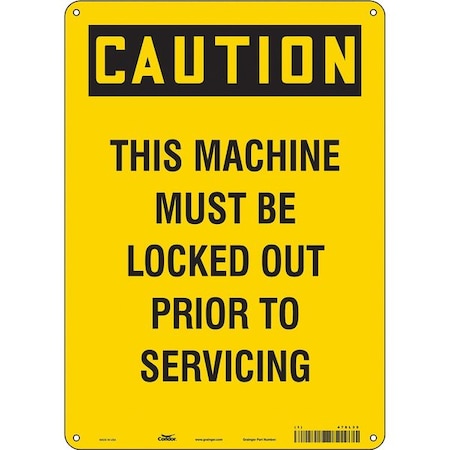 Safety Sign, 14 in Height, 10 in Width, Polyethylene, Vertical Rectangle, English, 478L35 MPN:478L35