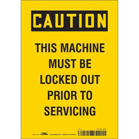 Safety Sign, 10 in Height, 7 in Width, Vinyl, Horizontal Rectangle, English, 478L38 MPN:478L38