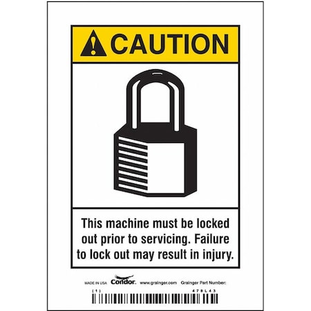 Safety Sign, 5 in Height, 3 1/2 in Width, Vinyl, Vertical Rectangle, English MPN:478L43