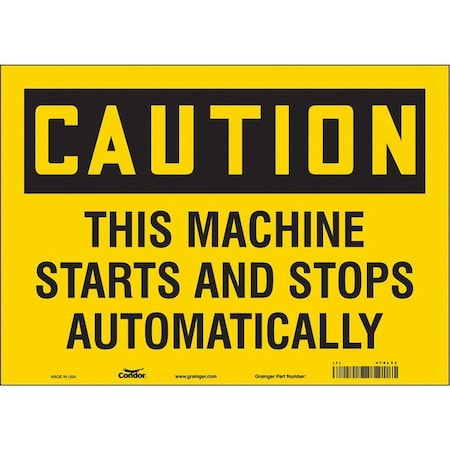 Safety Sign, 10 in Height, 14 in Width, Vinyl, Horizontal Rectangle, English, 478L52 MPN:478L52