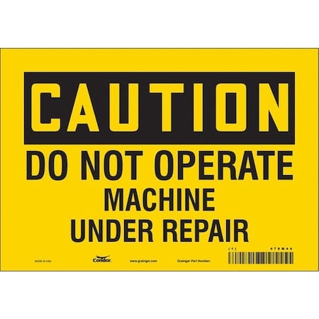 Safety Sign, 7 in Height, 10 in Width, Vinyl, Vertical Rectangle, English, 478M44 MPN:478M44