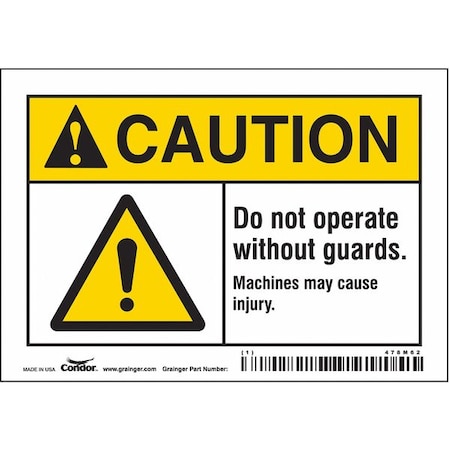 Safety Sign, 3 1/2 in Height, 5 in Width, Vinyl, Horizontal Rectangle, English, 478M62 MPN:478M62