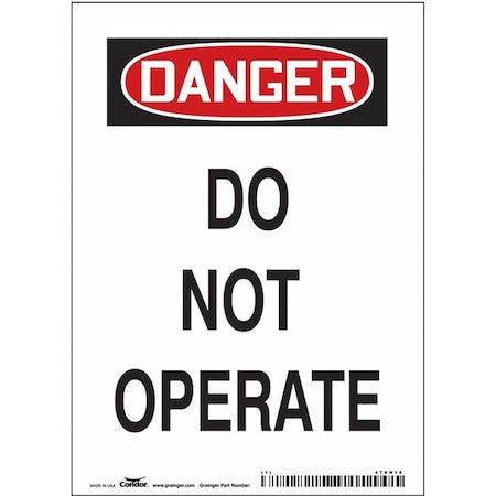 Danger, DO NOT OPERATE, 5 in W x 7 in H, Vertical Rectangle, Vinyl MPN:478N16