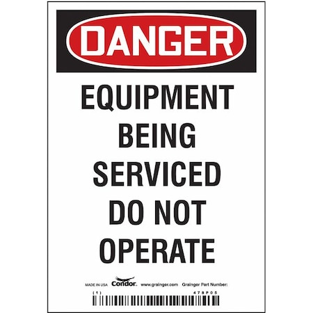 Danger, EQUIPMENT BEING SERVICED DO NOT OPERATE, 3 1/2 in W x 5 in H, Vertical Rectangle MPN:478P05