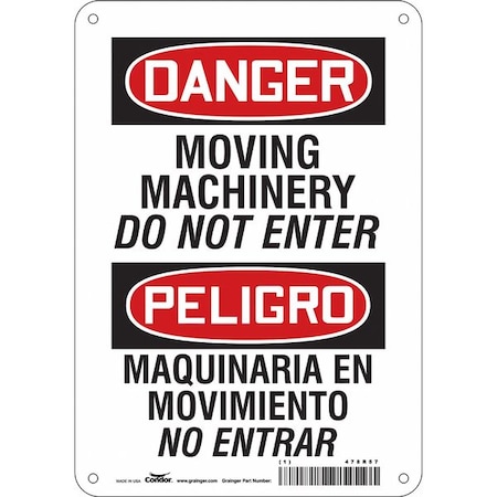 Danger, MOVING MACHINERY DO NOT ENTER/MAQUINARIA EN MOVIMIENTO NO ENTRAR, 7 in W x 10 in H MPN:478R57