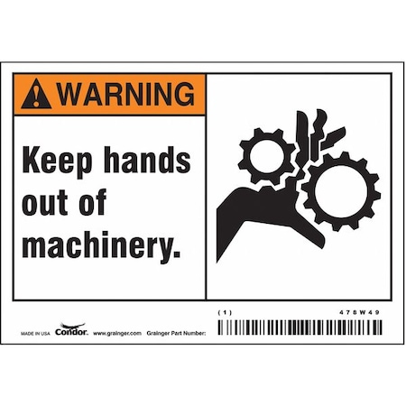 Safety Sign, 3 1/2 in Height, 5 in Width, Vinyl, Horizontal Rectangle, English, 478W49 MPN:478W49
