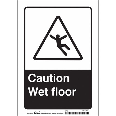 Safety Sign, 10 in Height, 7 in Width, Vinyl, Horizontal Rectangle, English, 478X37 MPN:478X37