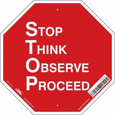 STOP THINK OBSERVE PROCEED, 18 in W x 18 in H, Octagon, Aluminum, 478Y19 MPN:478Y19