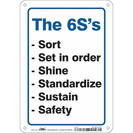 THE 6S'S: SORT, SET IN ORDER, SHINE, STANDARDIZE, SUSTAIN -SAFETY, 7 in x 10 in, Aluminum, 478Y25 MPN:478Y25