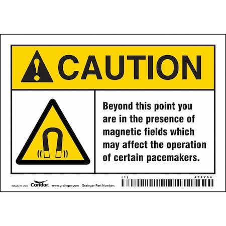 Safety Sign, 3 1/2 in Height, 5 in Width, Vinyl, Horizontal Rectangle, English, 478Y64 MPN:478Y64