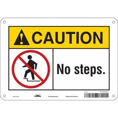 Caution, NO STEPS., 10 in W x 7 in H, Vertical Rectangle, Polyethylene, 479A03 MPN:479A03