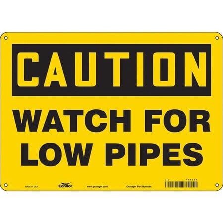 Caution, WATCH FOR LOW PIPES, 14 in W x 10 in H, Horizontal Rectangle, Aluminum, 479C08 MPN:479C08