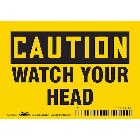 Caution, WATCH YOUR HEAD, 5 in W x 3 1/2 in H, Horizontal Rectangle, Vinyl, 479C28 MPN:479C28
