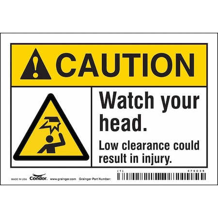 Caution, WATCH YOUR HEAD. LOW CLEARANCE COULD RESULT IN INJURY., 5 in W x 3 1/2 in H, Vinyl, 479C36 MPN:479C36