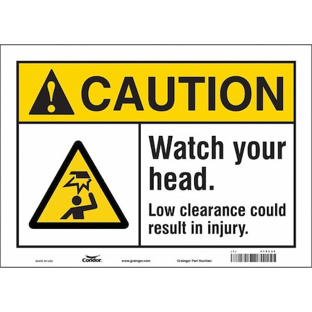 Caution, WATCH YOUR HEAD. LOW CLEARANCE COULD RESULT IN INJURY., 14 in W x 10 in H, Vinyl, 479C39 MPN:479C39