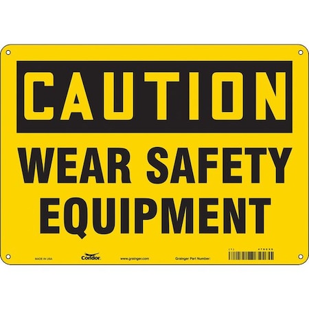 Safety Sign, 10 in Height, 14 in Width, Polyethylene, Horizontal Rectangle, English, 479C59 MPN:479C59