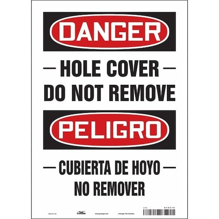 Danger, HOLE COVER DO NOT REMOVE, Spanish-Bilingual, 10 in W x 14 in H, Vinyl, 479C75 MPN:479C75