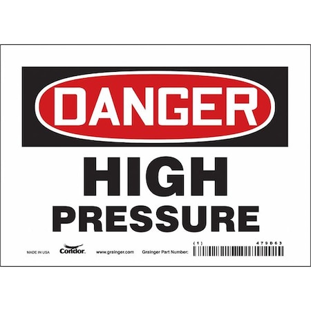 Danger, HIGH PRESSURE, 7 in W x 5 in H, Horizontal Rectangle, Vinyl, 479D63 MPN:479D63