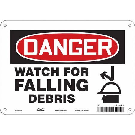 Danger, WATCH FOR FALLING DEBRIS, 10 in W x 7 in H, Vertical Rectangle, Aluminum, 479G21 MPN:479G21