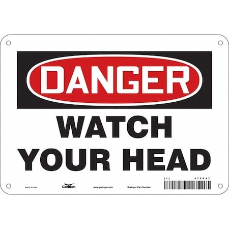 Danger, WATCH YOUR HEAD, 10 in W x 7 in H, Vertical Rectangle, Polyethylene, 479G47 MPN:479G47