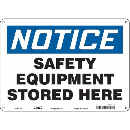 Notice, SAFETY EQUIPMENT STORED HERE, 14 in W x 10 in H, Horizontal Rectangle, Aluminum, 479G85 MPN:479G85