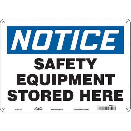 Notice, SAFETY EQUIPMENT STORED HERE, 14 in W x 10 in H, Horizontal Rectangle, Polyethylene, 479G87 MPN:479G87