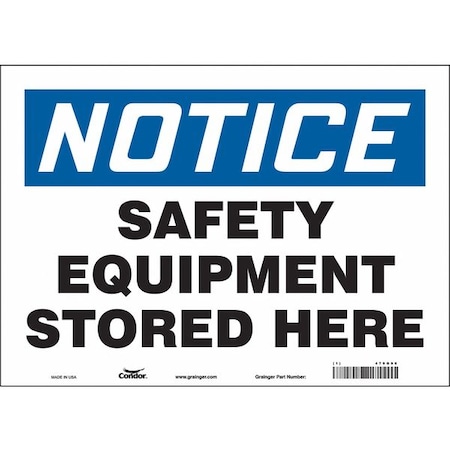 Notice, SAFETY EQUIPMENT STORED HERE, 14 in W x 10 in H, Horizontal Rectangle, Vinyl, 479G90 MPN:479G90