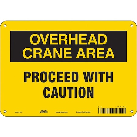 Safety Sign, 7 in Height, 10 in Width, Aluminum, Vertical Rectangle, English, 479J12 MPN:479J12