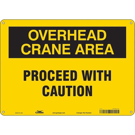 Safety Sign, 10 in Height, 14 in Width, Aluminum, Horizontal Rectangle, English, 479J13 MPN:479J13