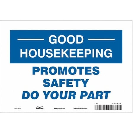 PROMOTES SAFETY DO YOUR PART, 10 in W x 7 in H, Vertical Rectangle, Vinyl, 479J22 MPN:479J22