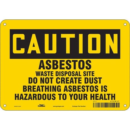 Safety Sign, 7 in Height, 10 in Width, Aluminum, Vertical Rectangle, English, 479K37 MPN:479K37