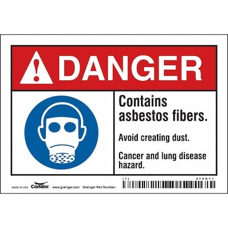Safety Sign, 3 1/2 in Height, 5 in Width, Vinyl, Horizontal Rectangle, English, 479K71 MPN:479K71