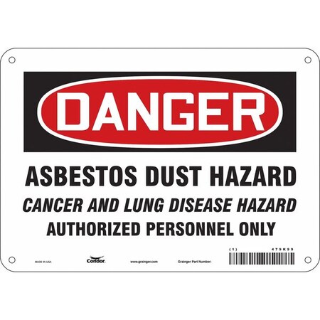 Safety Sign, 7 in Height, 10 in Width, Aluminum, Vertical Rectangle, English, 479K99 MPN:479K99