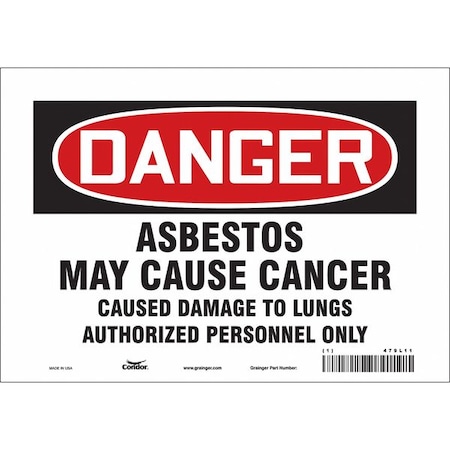 Safety Sign, 7 in Height, 10 in Width, Vinyl, Vertical Rectangle, English, 479L11 MPN:479L11