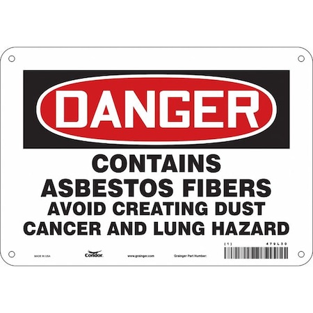Safety Sign, 7 in Height, 10 in Width, Aluminum, Vertical Rectangle, English, 479L30 MPN:479L30