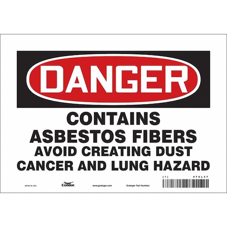 Safety Sign, 7 in Height, 10 in Width, Vinyl, Vertical Rectangle, English, 479L37 MPN:479L37