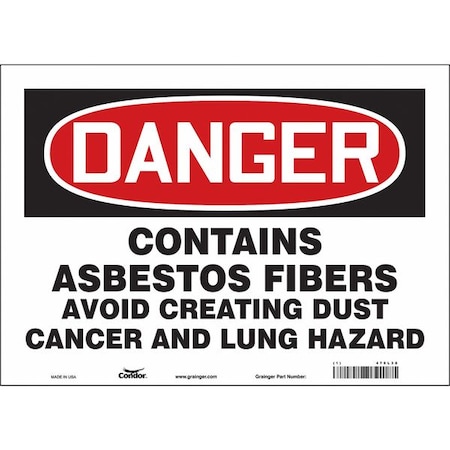 Safety Sign, 10 in Height, 14 in Width, Vinyl, Horizontal Rectangle, English, 479L38 MPN:479L38