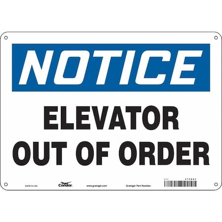 Notice, ELEVATOR OUT OF ORDER, 14 in W x 10 in H, Horizontal Rectangle, Aluminum, 479M62 MPN:479M62