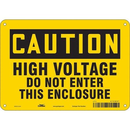 Safety Sign, 7 in Height, 10 in Width, Polyethylene, Vertical Rectangle, English, 479N87 MPN:479N87